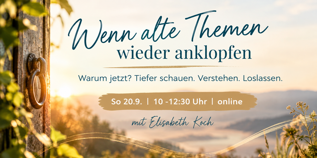 Wenn alte Themen wieder anklopfen
