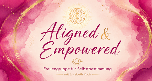 Aligned & Empowered für Frauen